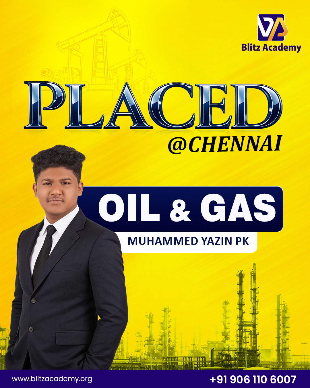 Muhammed Yazin P K, placed as Oil and gas (Chennai)